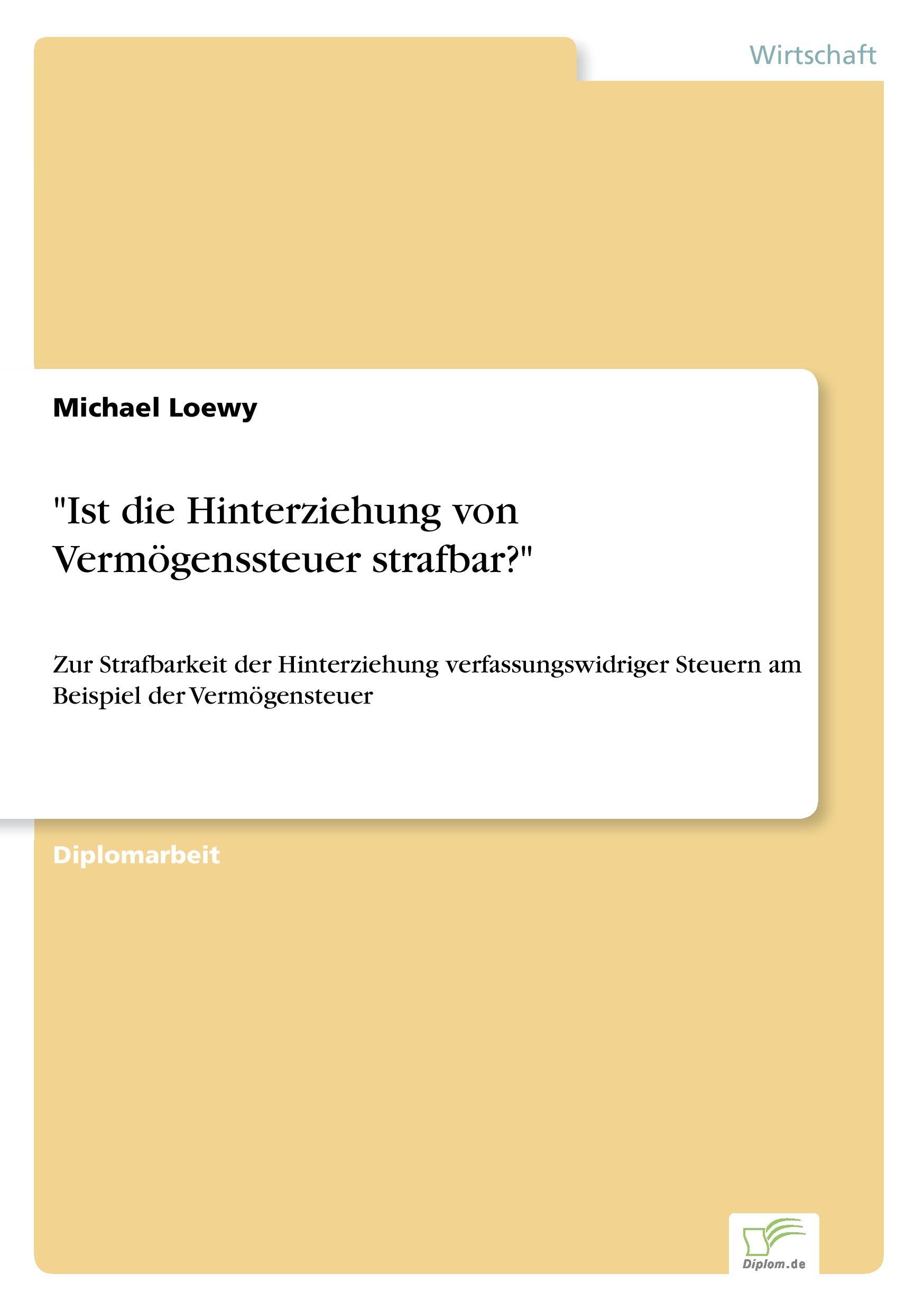 "Ist die Hinterziehung von Vermögenssteuer strafbar?"