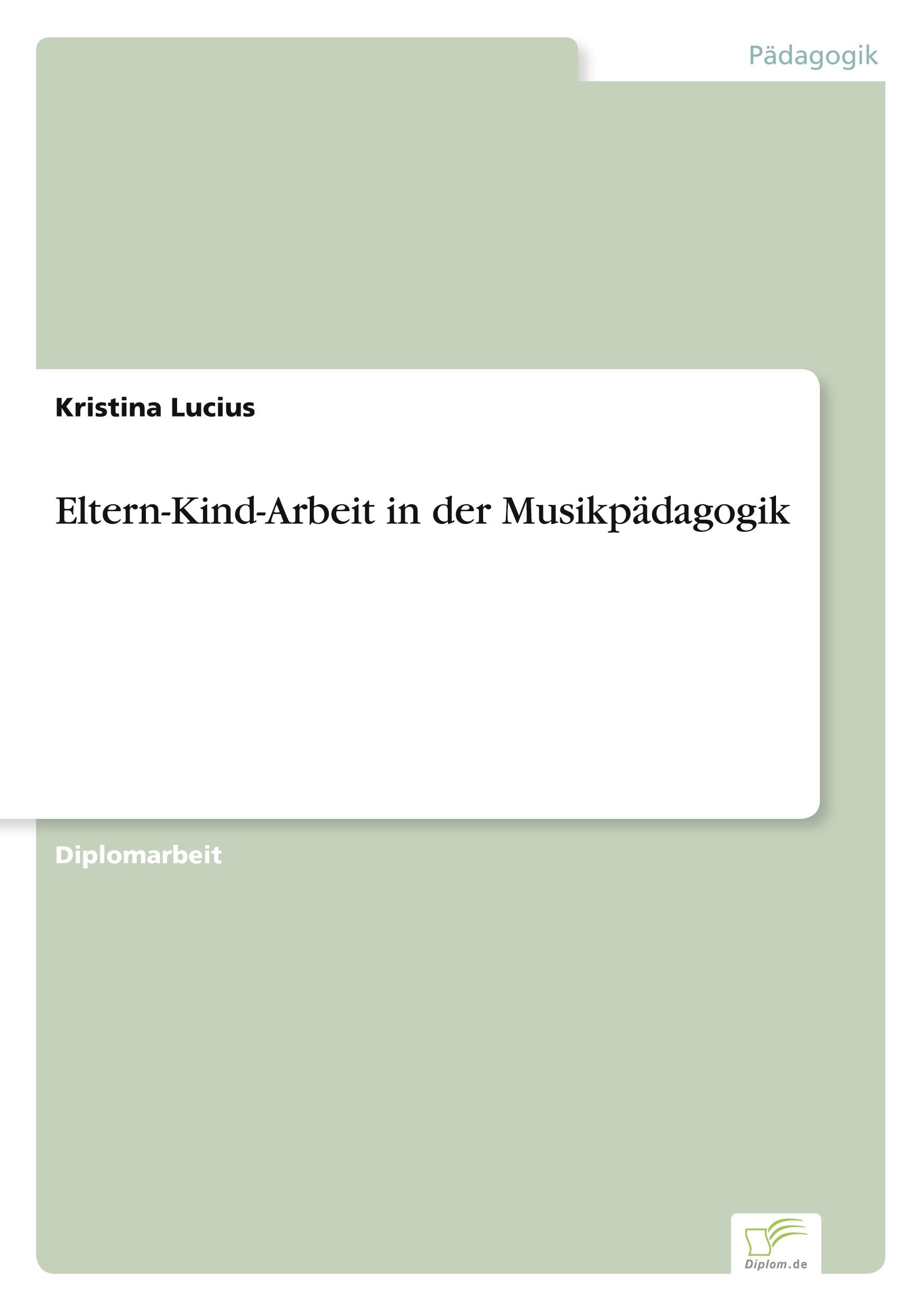 Eltern-Kind-Arbeit in der Musikpädagogik