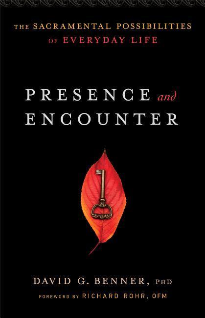 Presence and Encounter