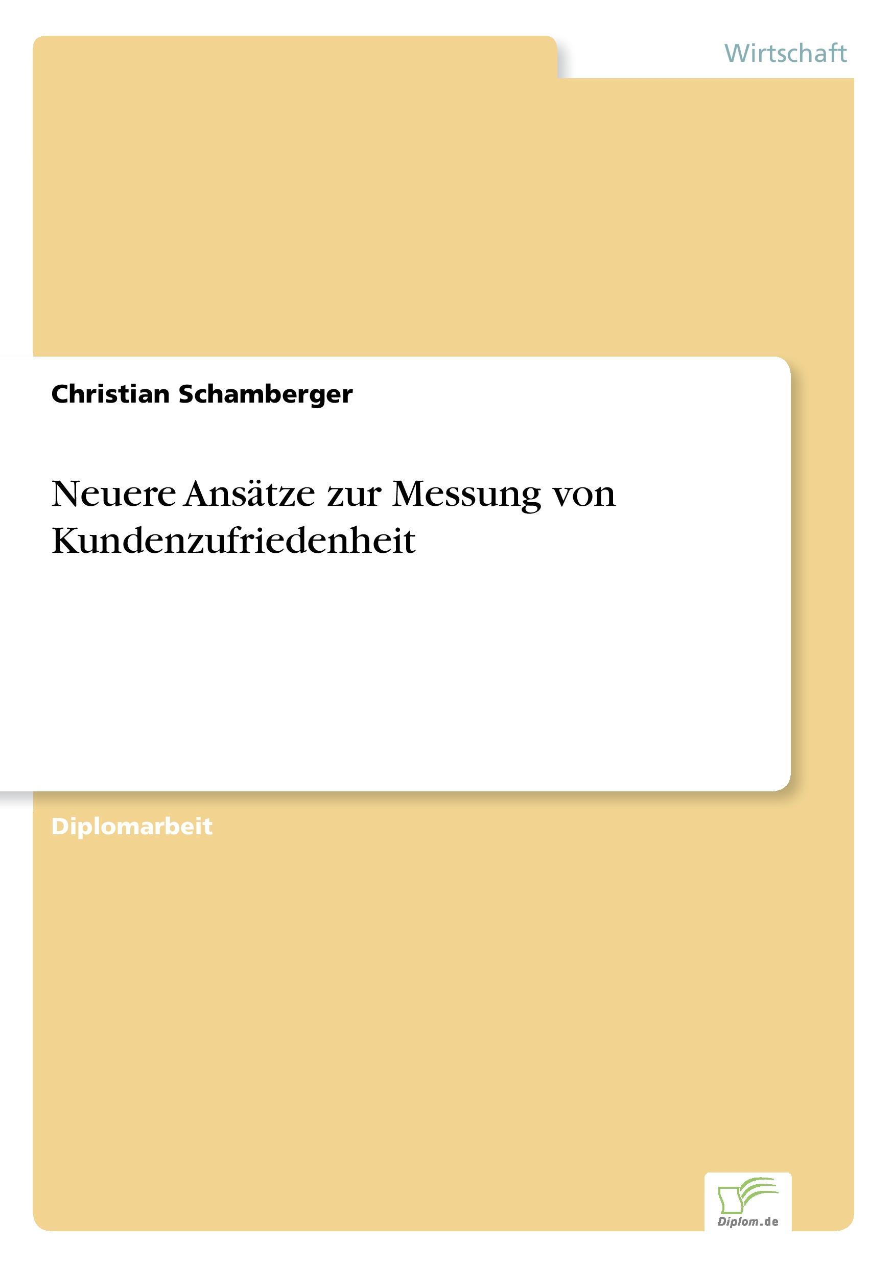 Neuere Ansätze zur Messung von Kundenzufriedenheit