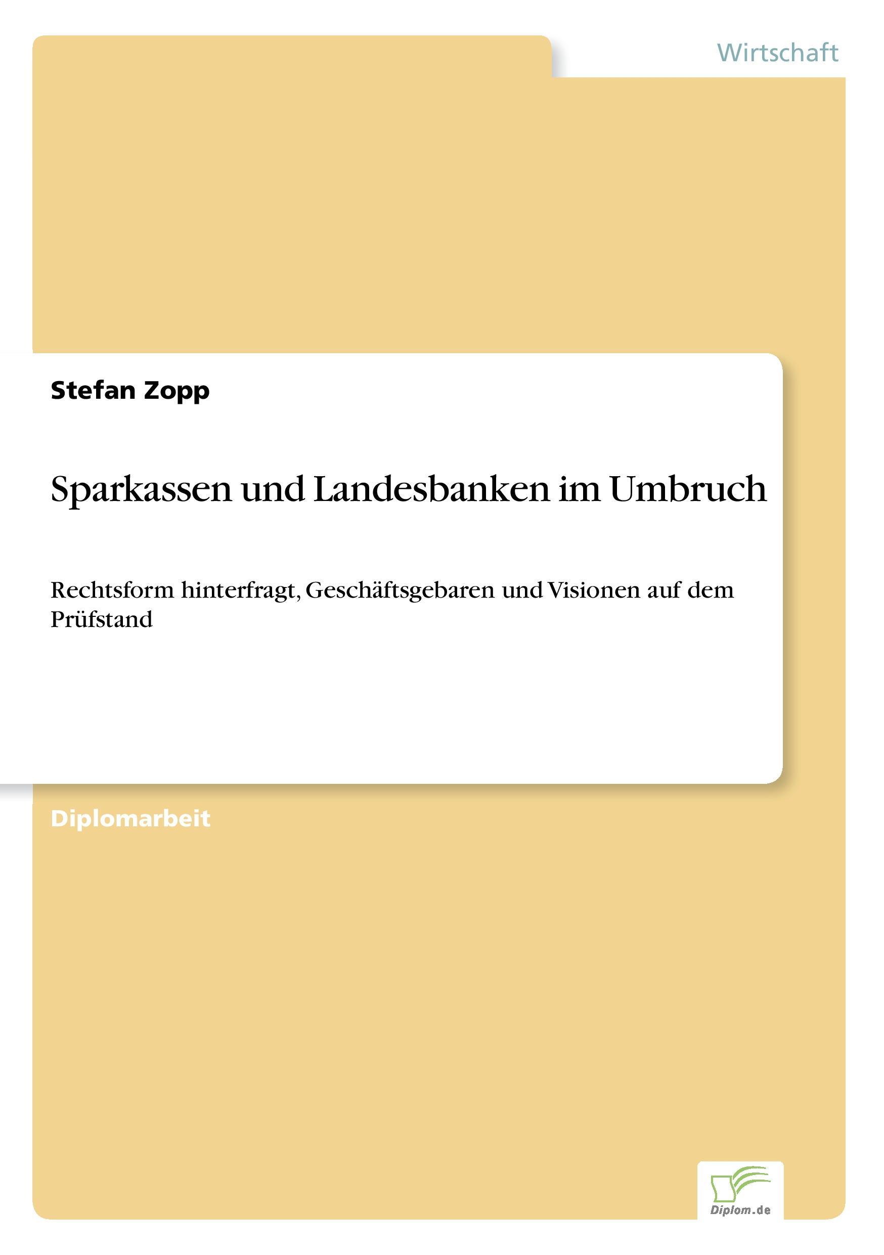 Sparkassen und Landesbanken im Umbruch