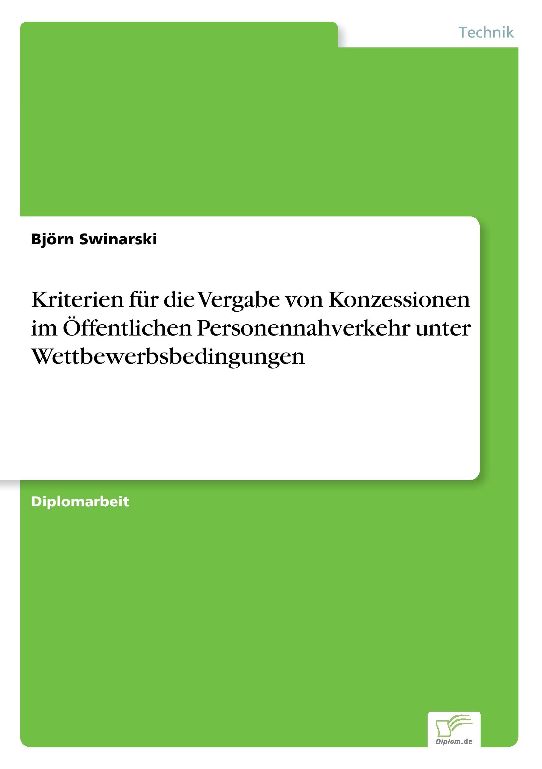 Kriterien für die Vergabe von Konzessionen im Öffentlichen Personennahverkehr unter Wettbewerbsbedingungen