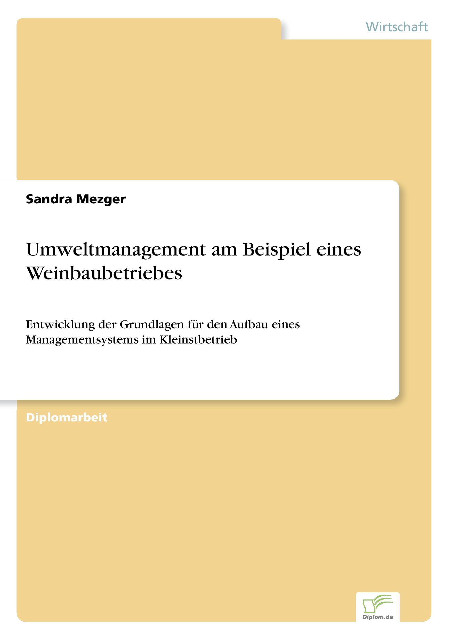 Umweltmanagement am Beispiel eines Weinbaubetriebes