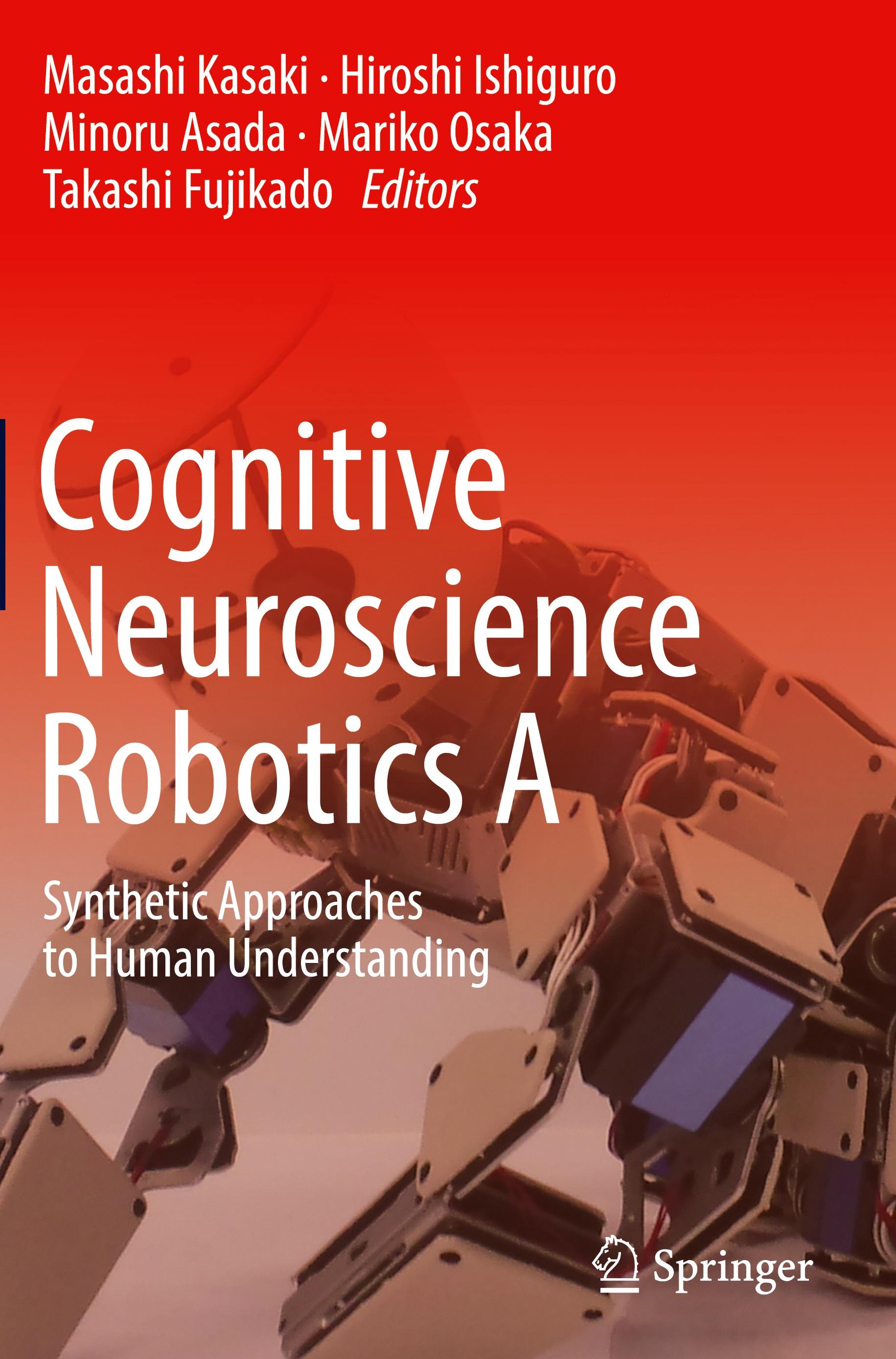 Cognitive Neuroscience Robotics A