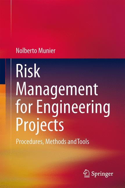 Risk Management for Engineering Projects