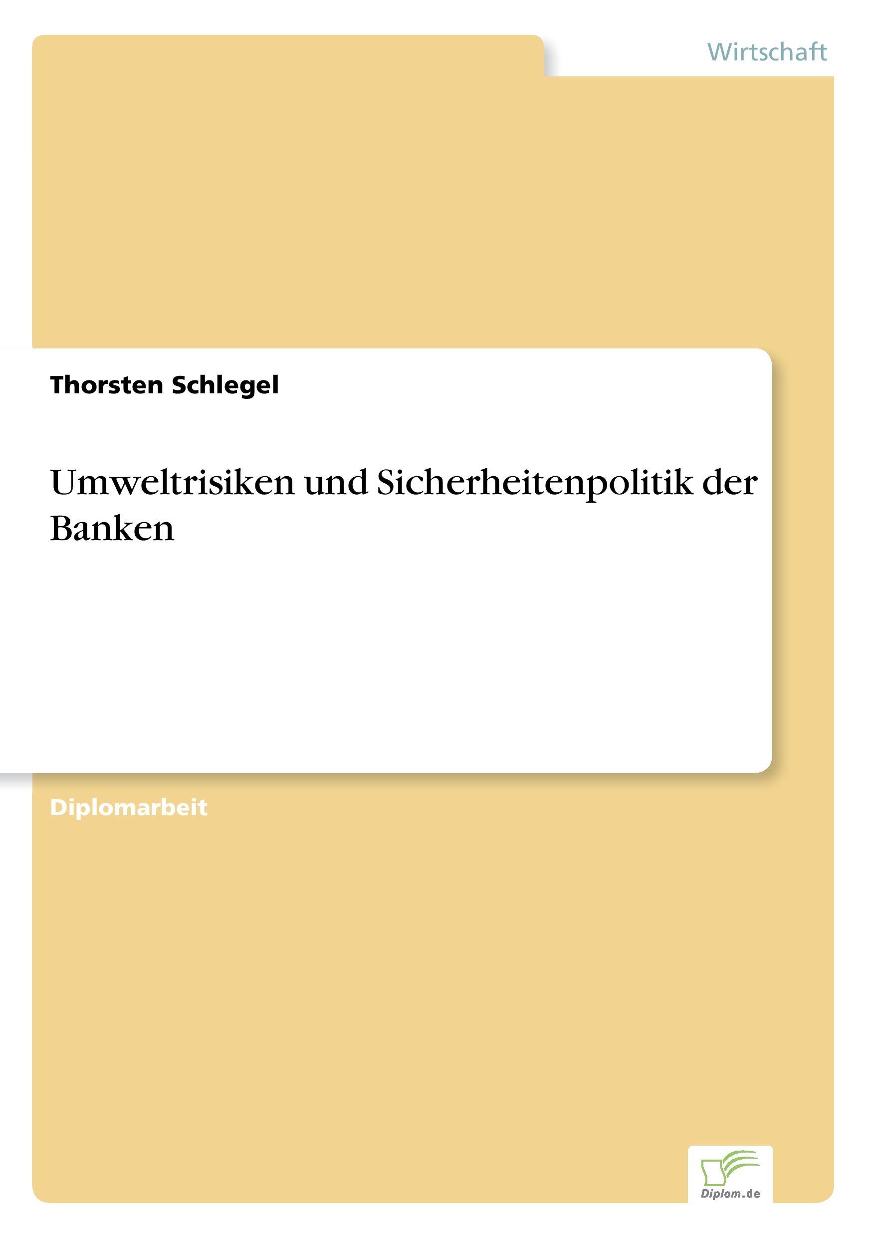 Umweltrisiken und Sicherheitenpolitik der Banken