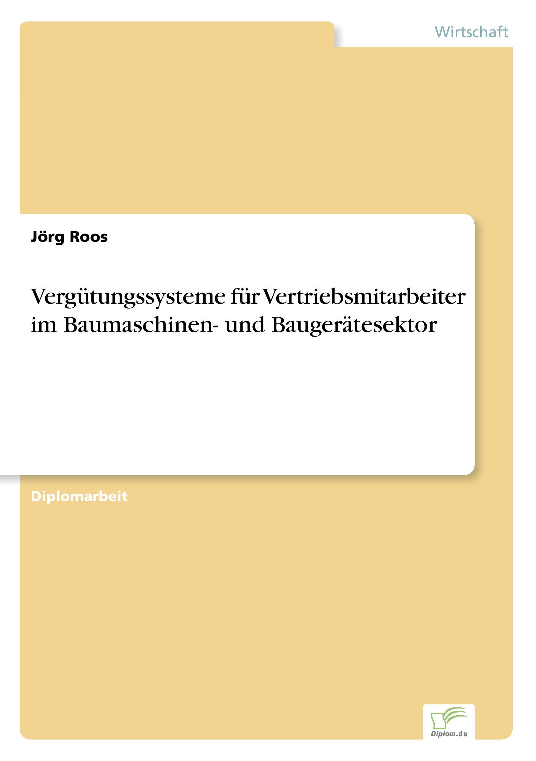 Vergütungssysteme für Vertriebsmitarbeiter im Baumaschinen- und Baugerätesektor