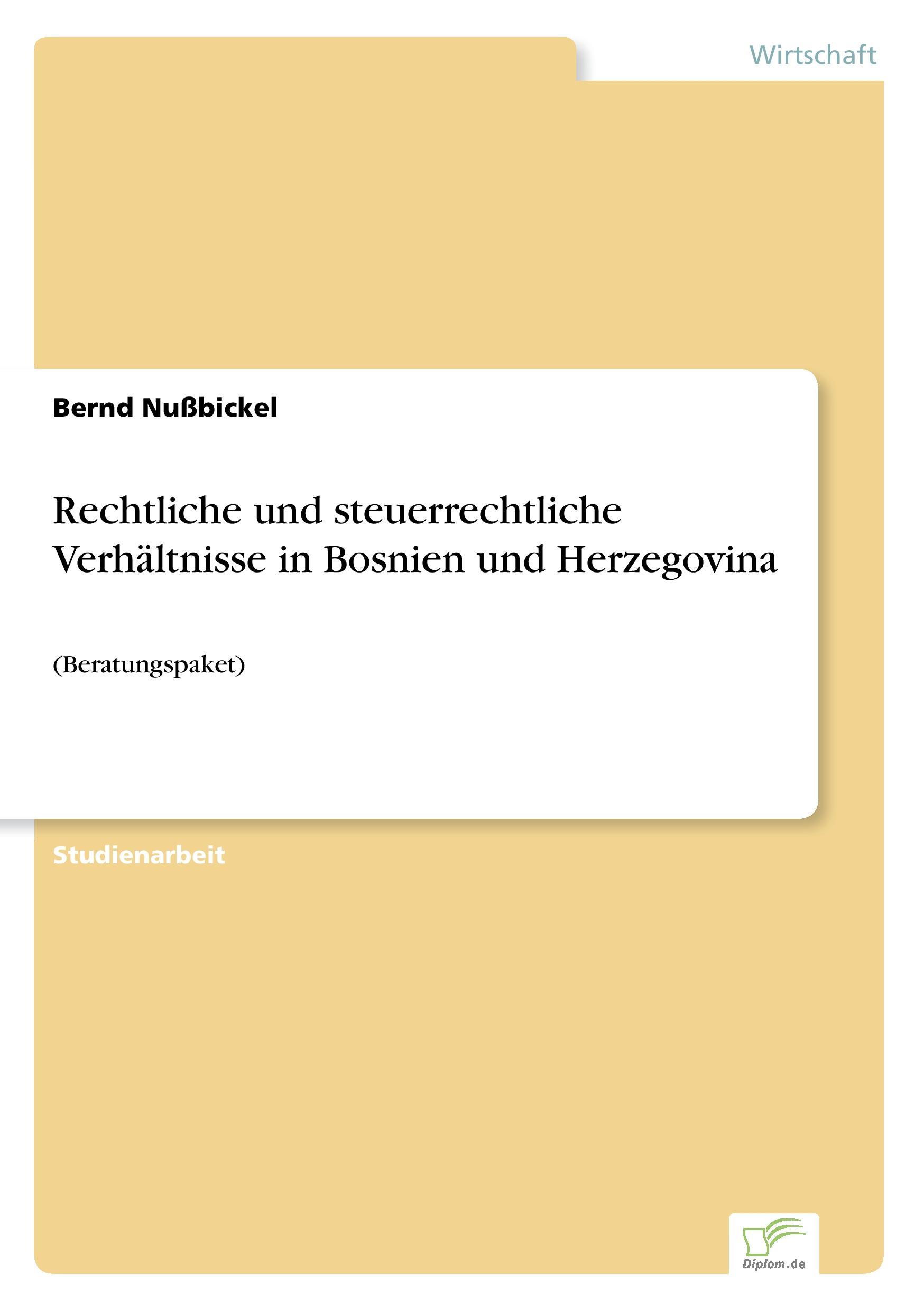 Rechtliche und steuerrechtliche Verhältnisse in Bosnien und Herzegovina