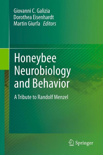 Honeybee Neurobiology and Behavior