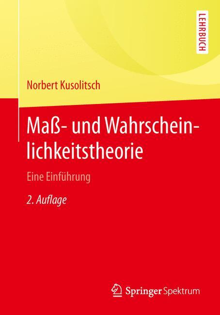 Maß-  und Wahrscheinlichkeitstheorie