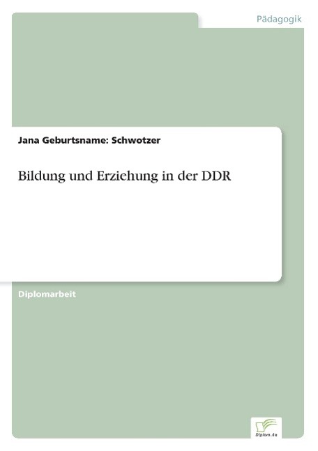 Bildung und Erziehung in der DDR