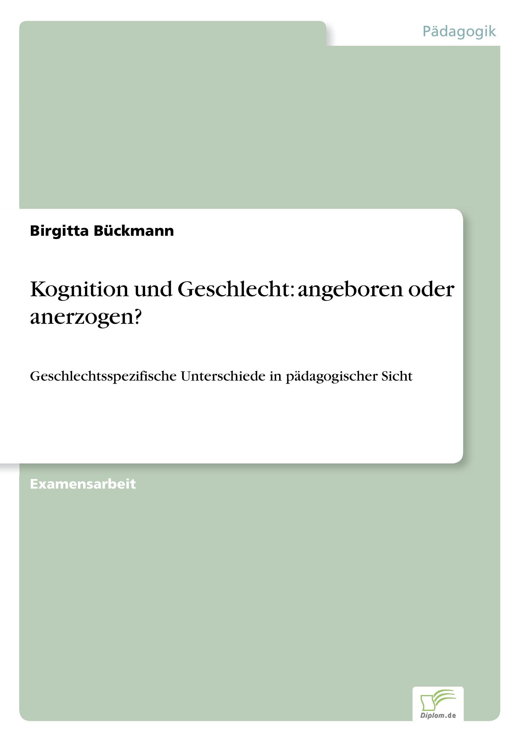 Kognition und Geschlecht: angeboren oder anerzogen?