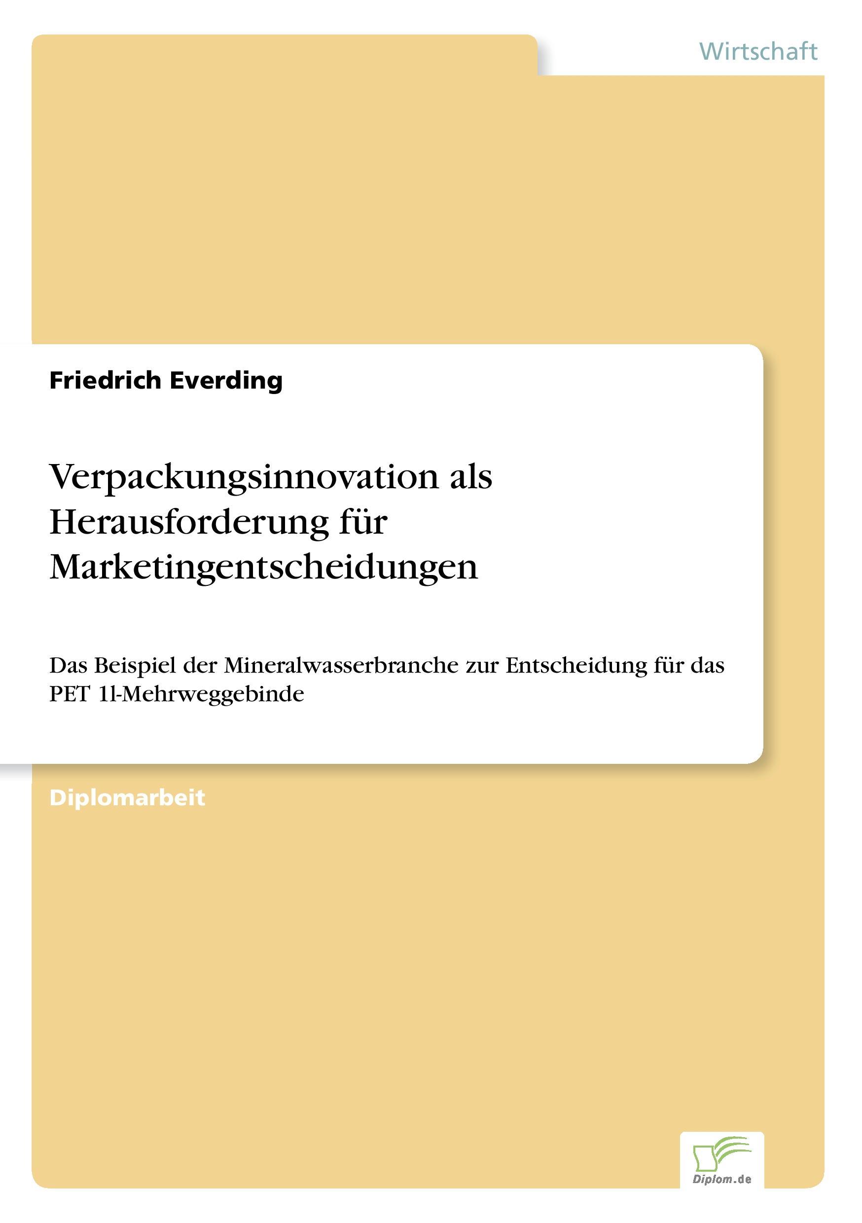 Verpackungsinnovation als Herausforderung für Marketingentscheidungen