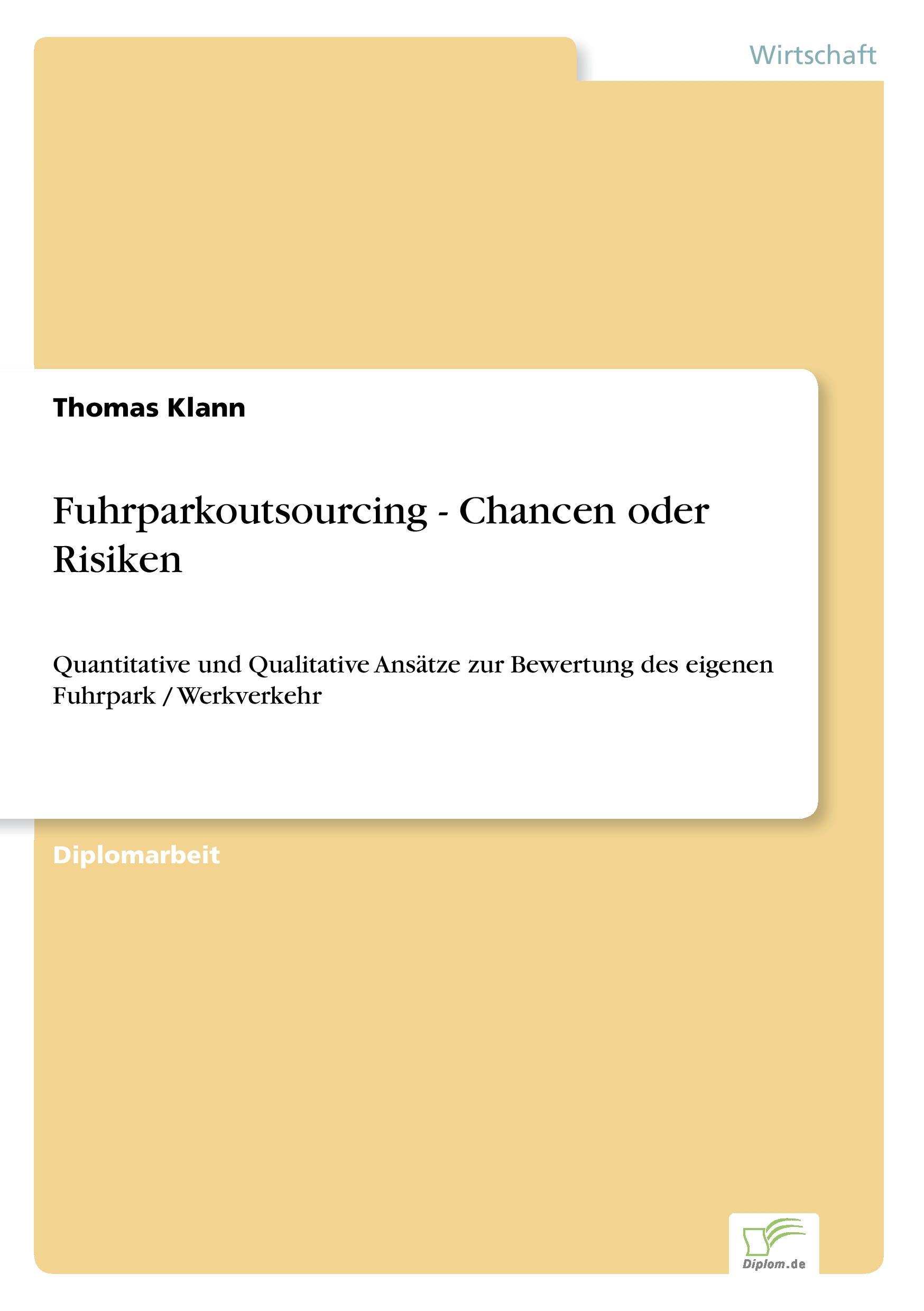 Fuhrparkoutsourcing - Chancen oder Risiken