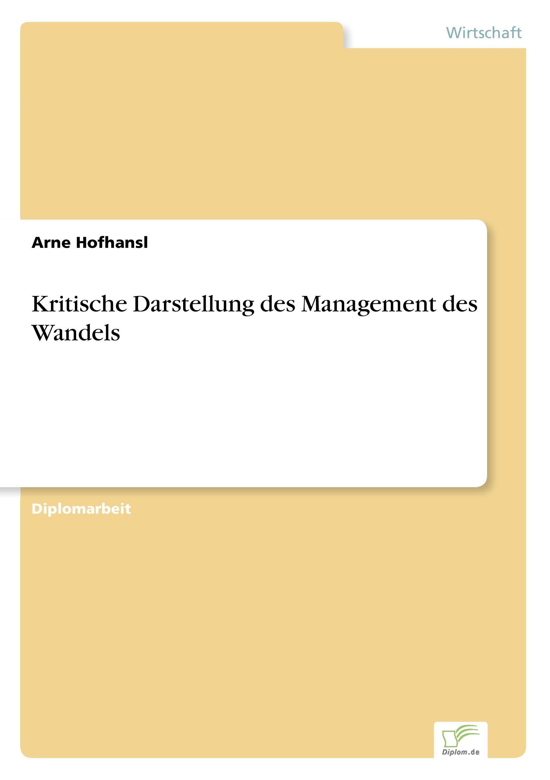 Kritische Darstellung des Management des Wandels