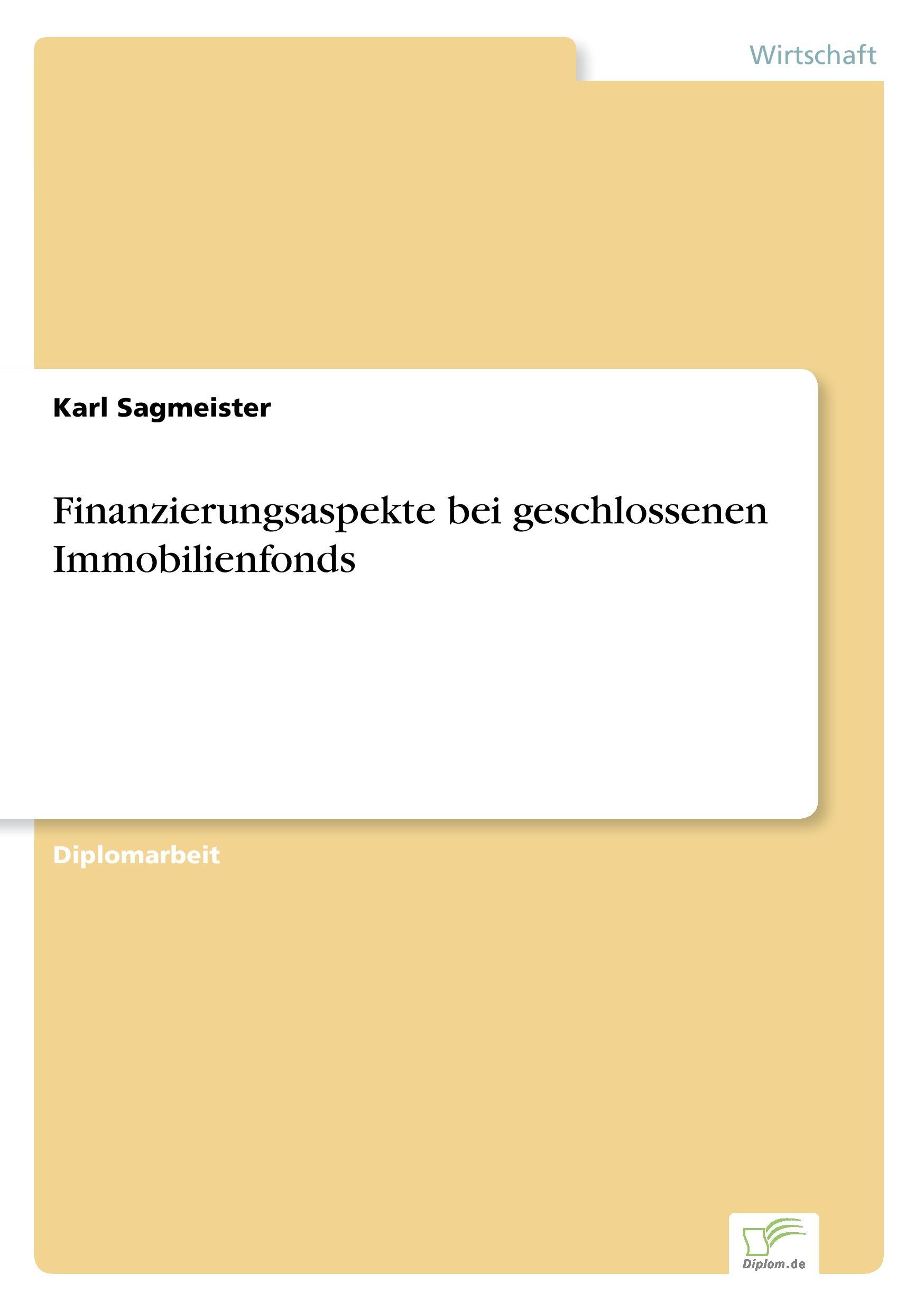 Finanzierungsaspekte bei geschlossenen Immobilienfonds