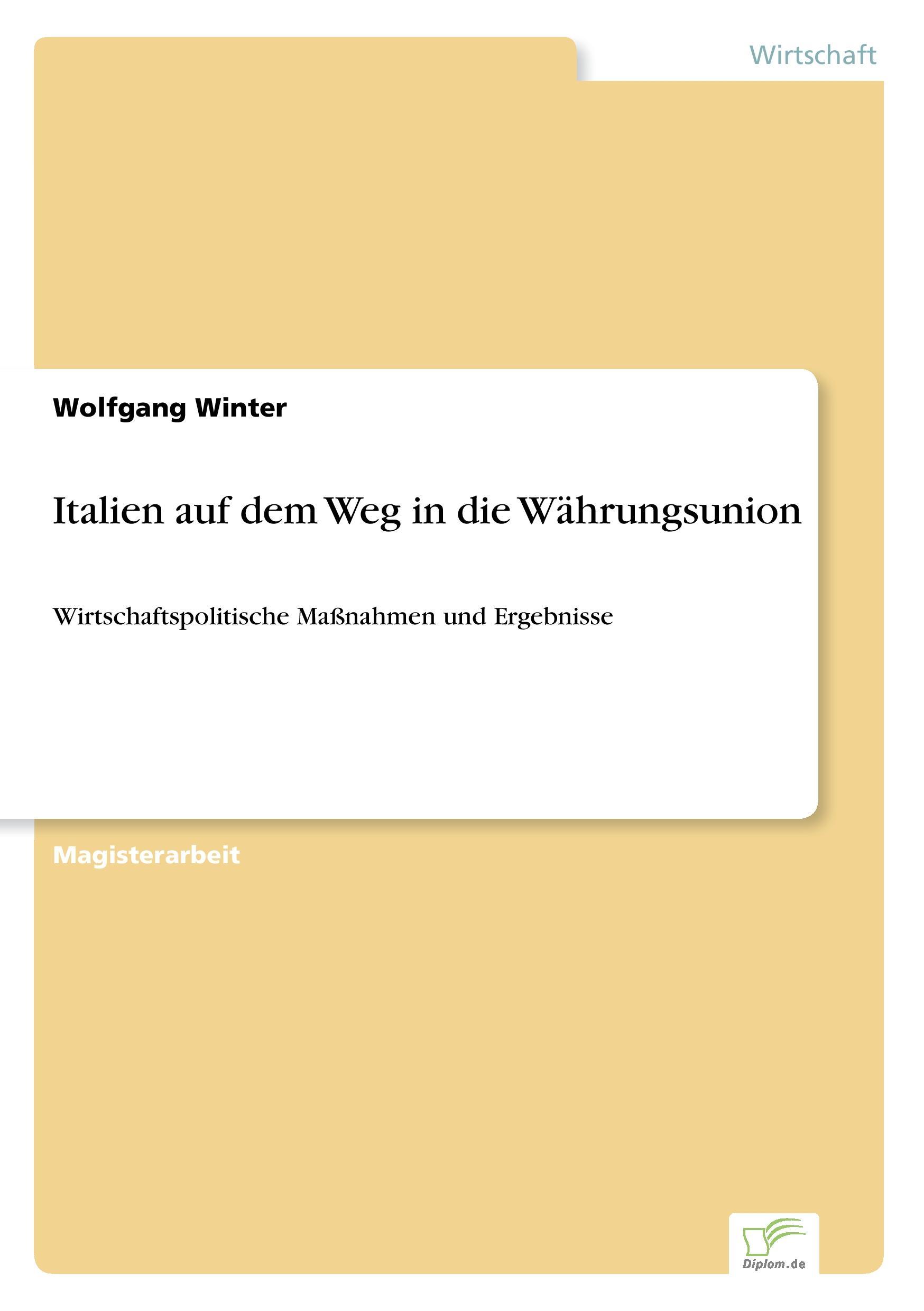 Italien auf dem Weg in die Währungsunion