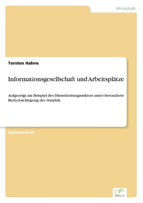 Informationsgesellschaft und Arbeitsplätze