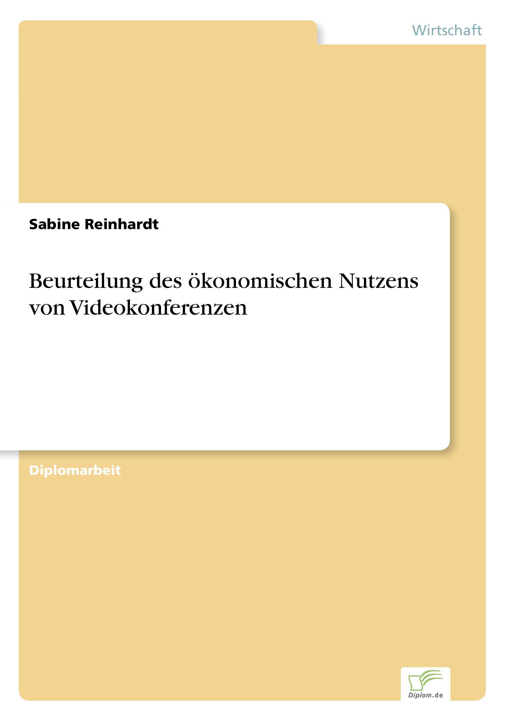 Beurteilung des ökonomischen Nutzens von Videokonferenzen