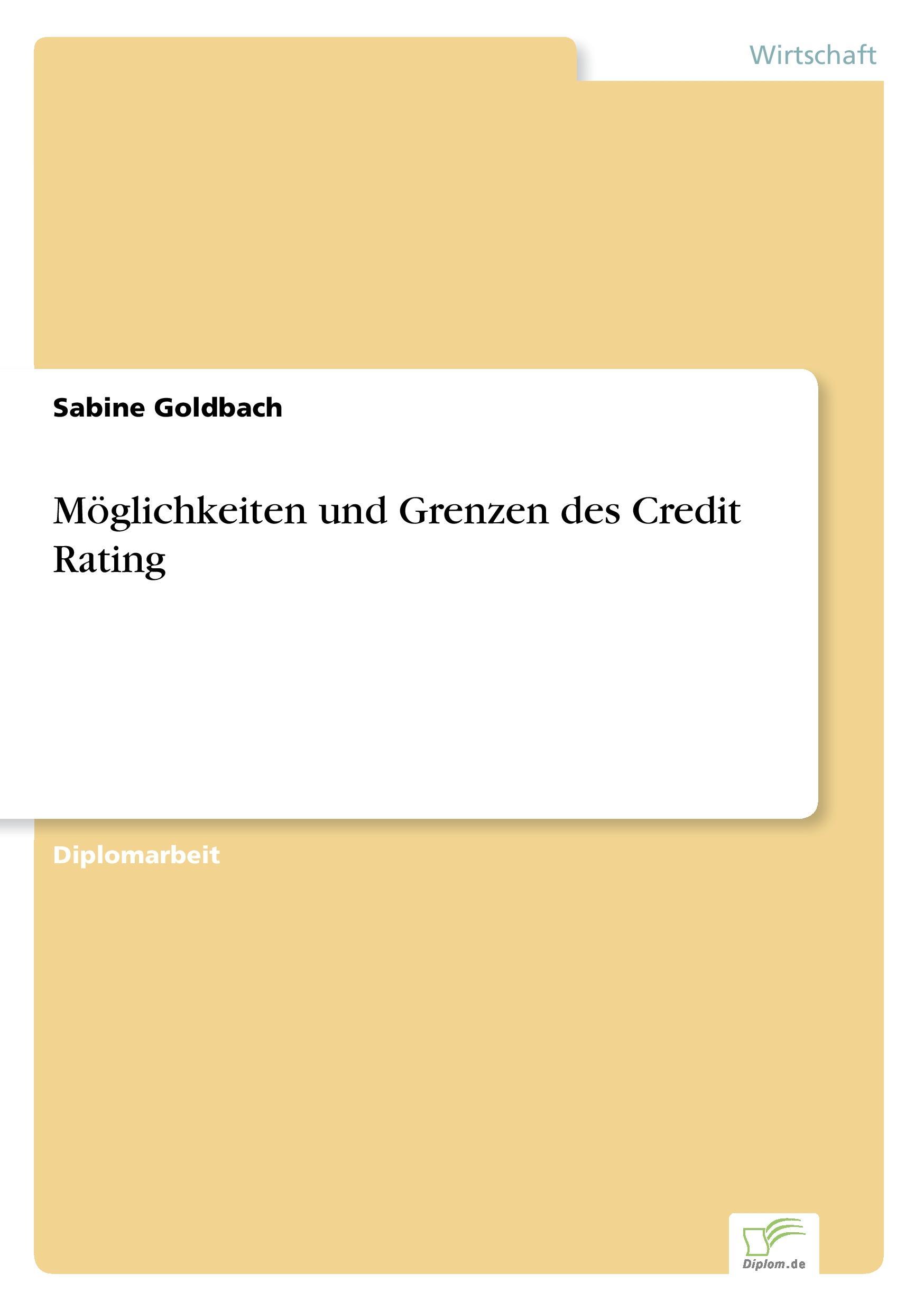 Möglichkeiten und Grenzen des Credit Rating