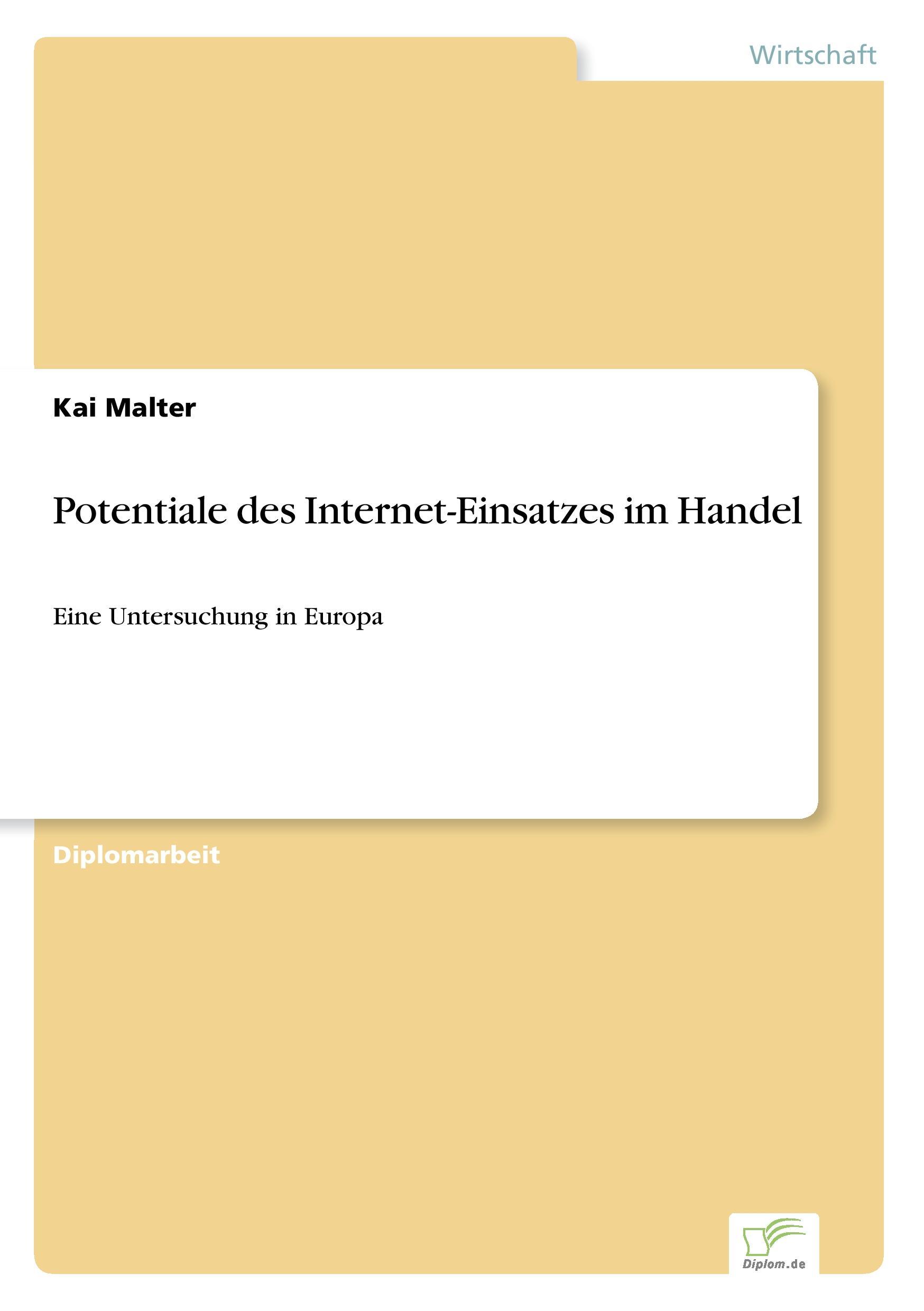 Potentiale des Internet-Einsatzes im Handel