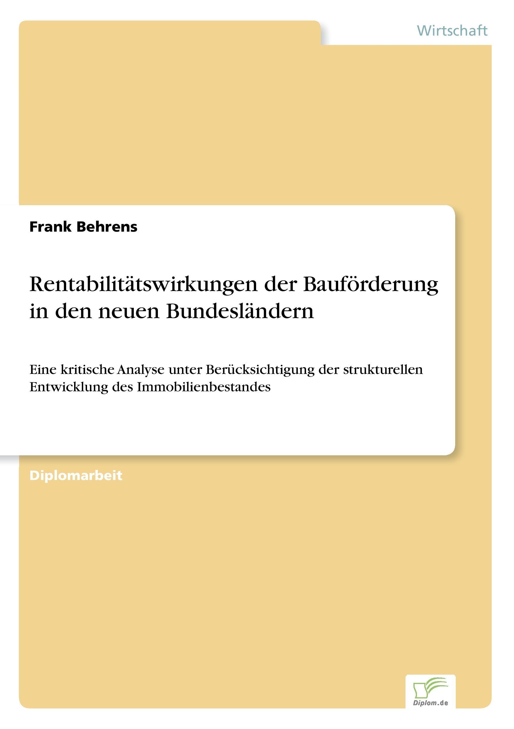 Rentabilitätswirkungen der Bauförderung in den neuen Bundesländern