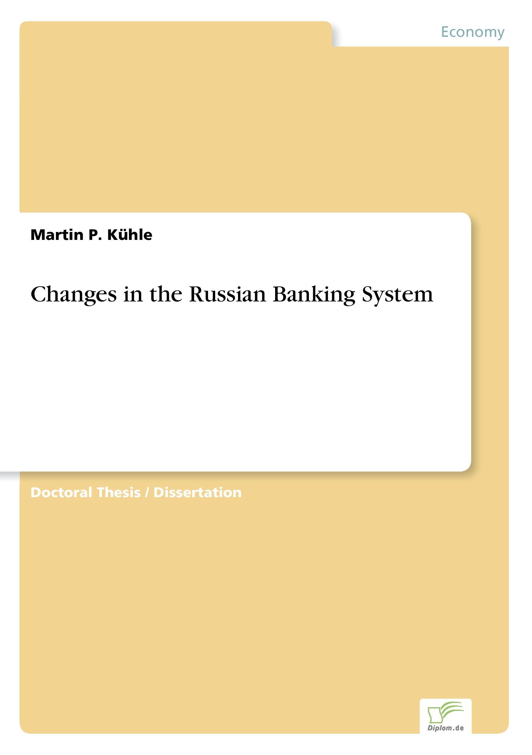 Changes in the Russian Banking System