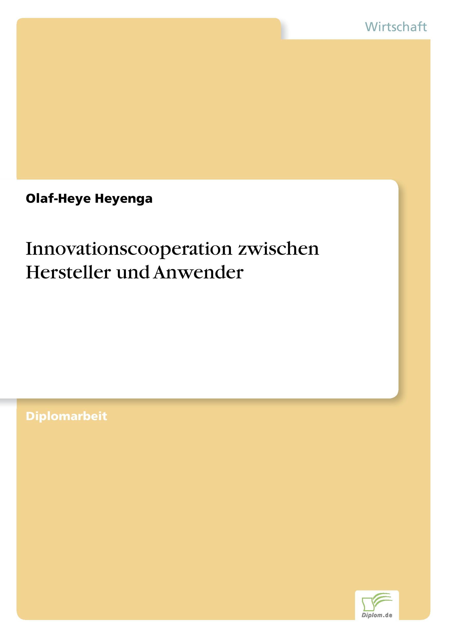 Innovationscooperation zwischen Hersteller und Anwender