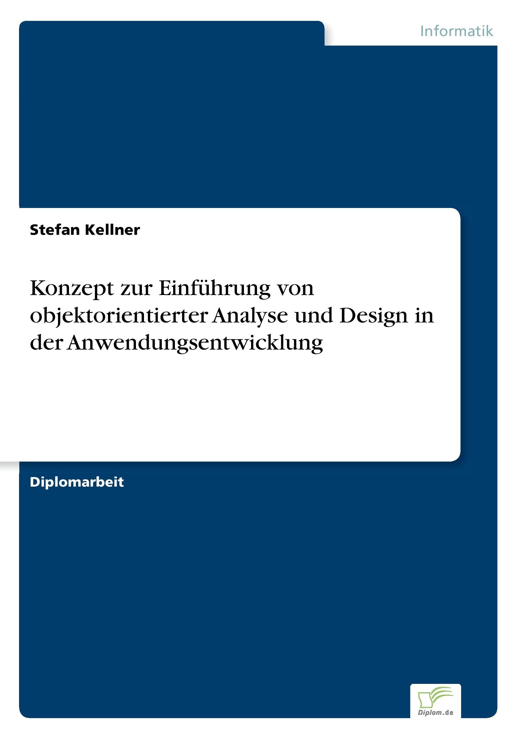 Konzept zur Einführung von objektorientierter Analyse und Design in der Anwendungsentwicklung