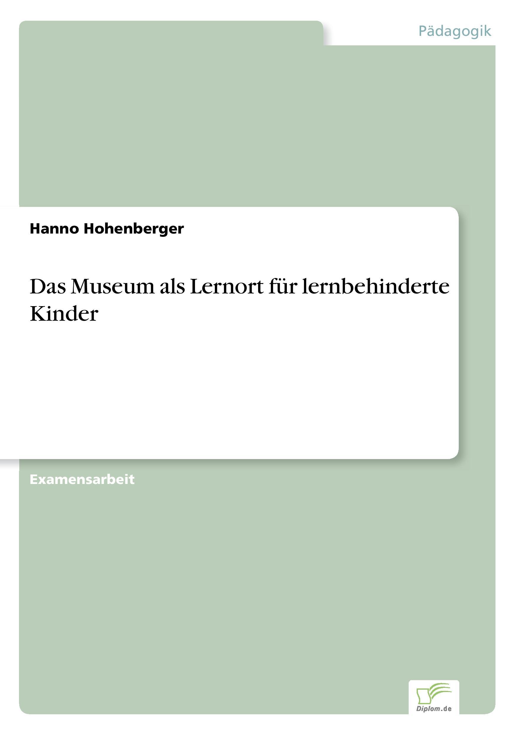 Das Museum als Lernort für lernbehinderte Kinder