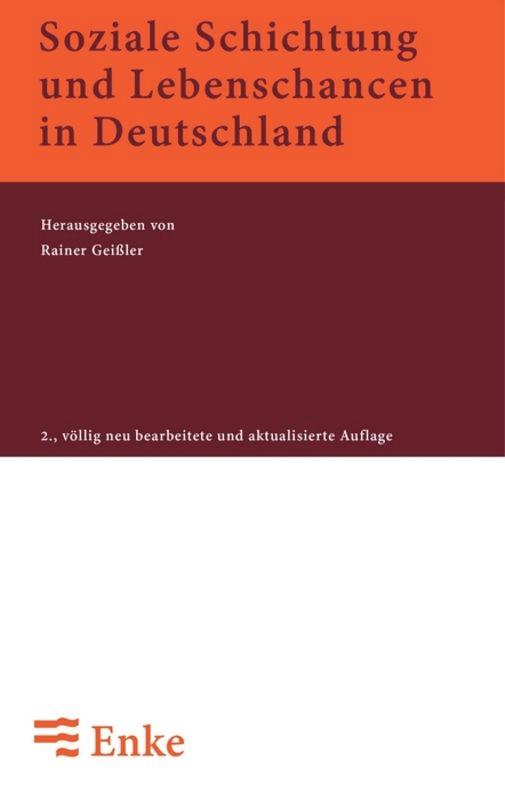 Soziale Schichtung und Lebenschancen in Deutschland