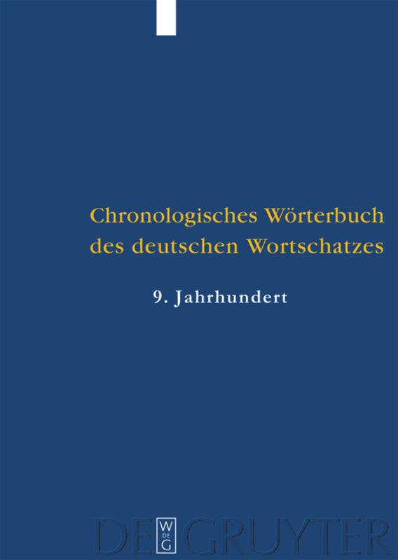 Der Wortschatz des 9. Jahrhunderts