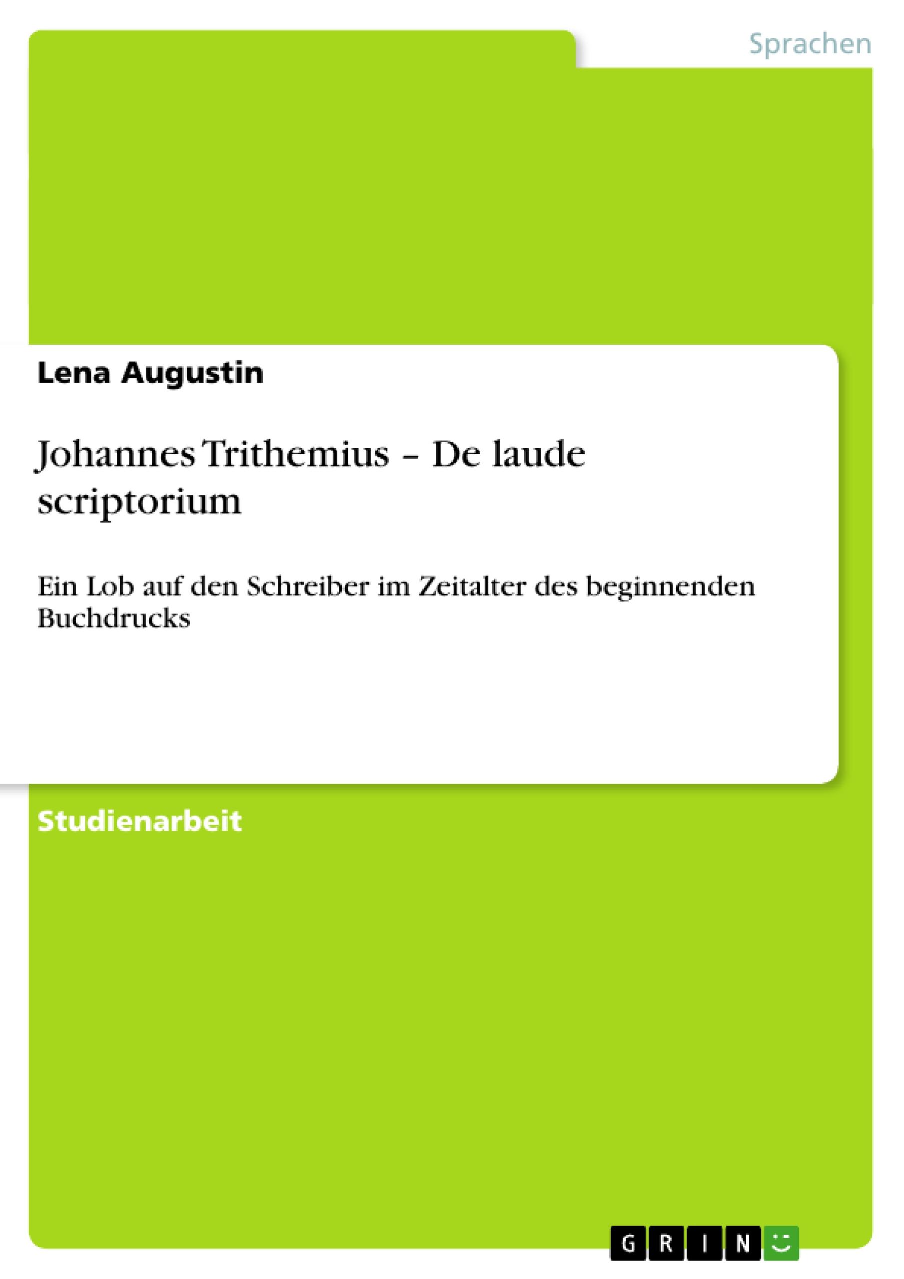 Johannes Trithemius ¿ De laudescriptorium