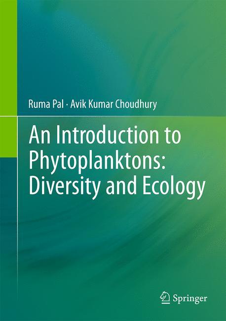 An Introduction to Phytoplanktons: Diversity and Ecology