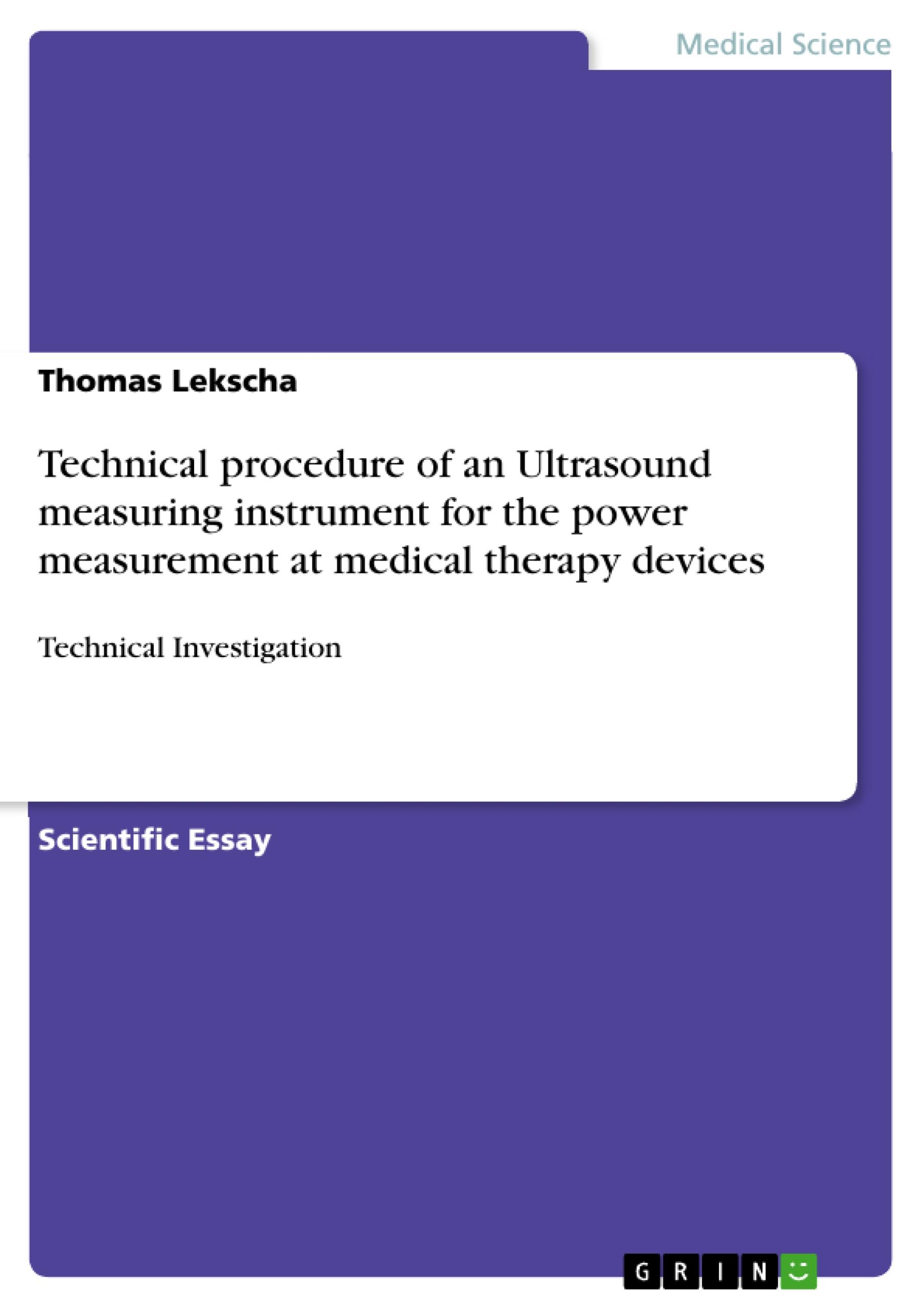 Technical procedure of an Ultrasound measuring instrument for the power measurement at medical therapy devices