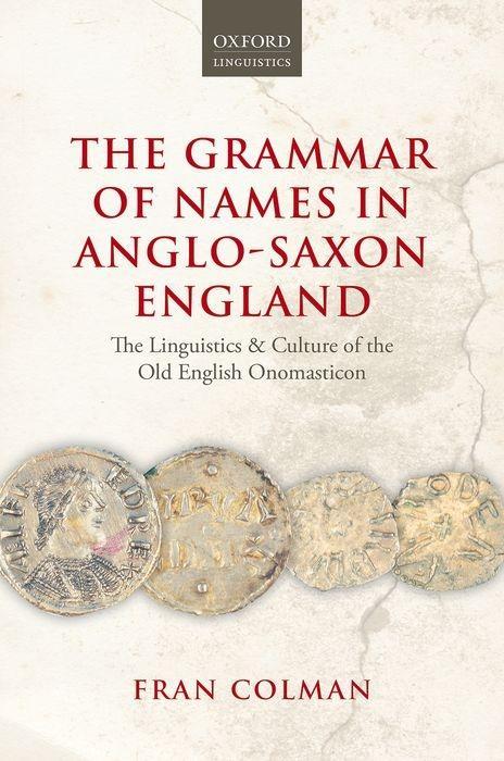 The Grammar of Names in Anglo-Saxon England