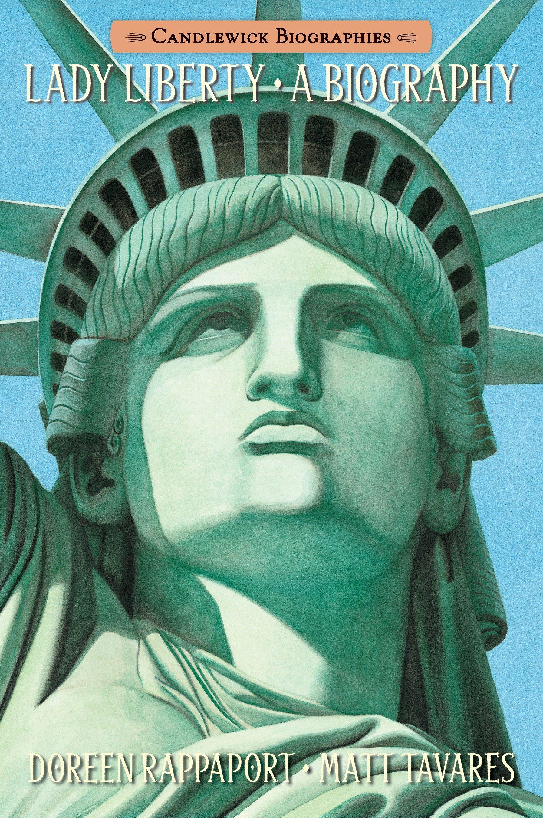 Lady Liberty: Candlewick Biographies