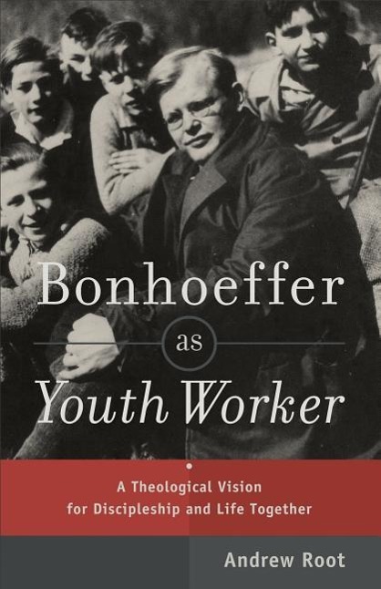 Bonhoeffer as Youth Worker