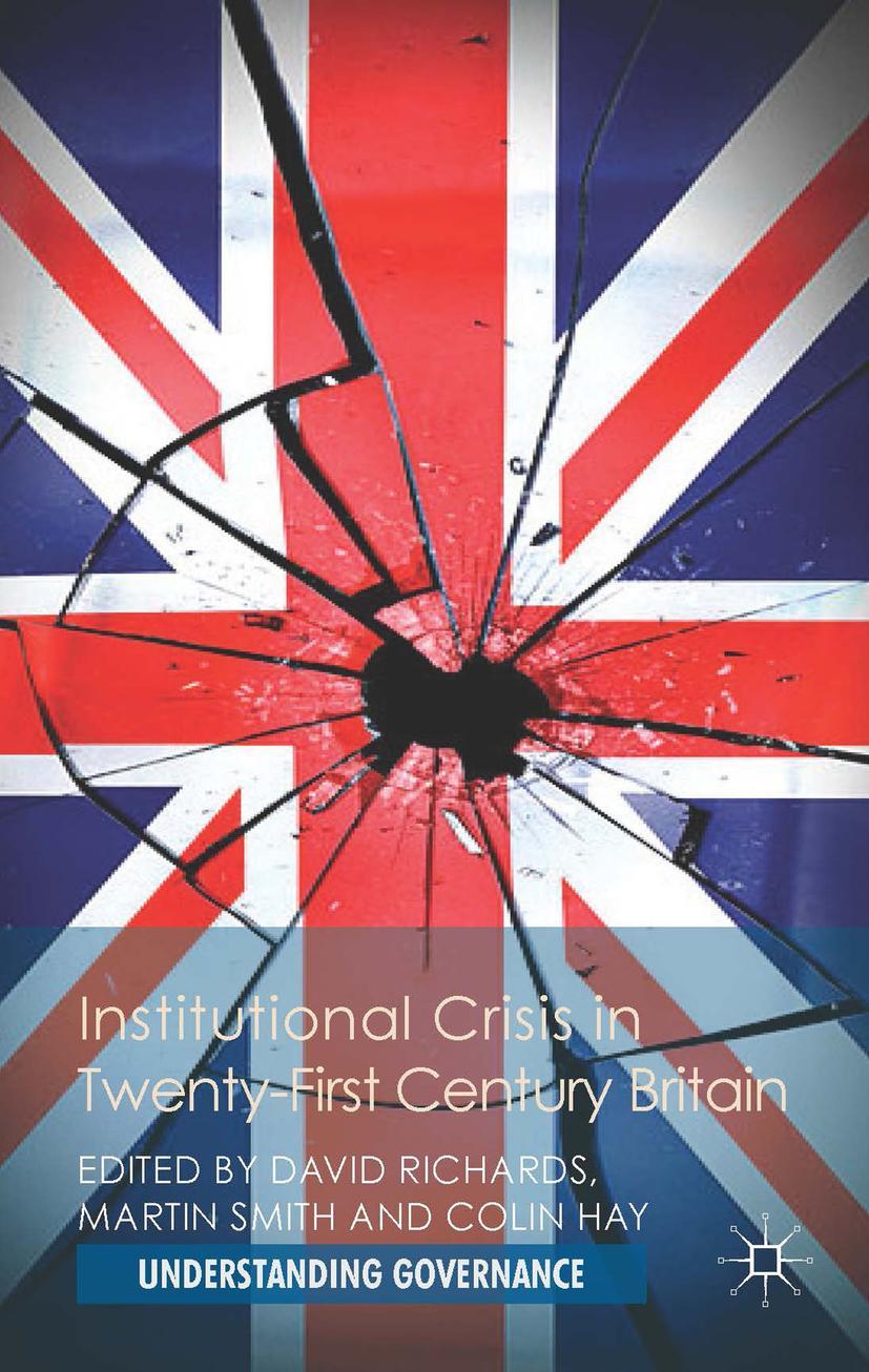 Institutional Crisis in 21st-Century Britain