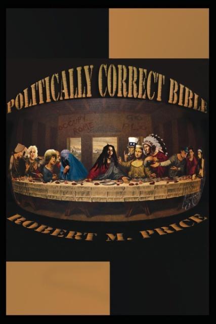 The Politically Correct Bible