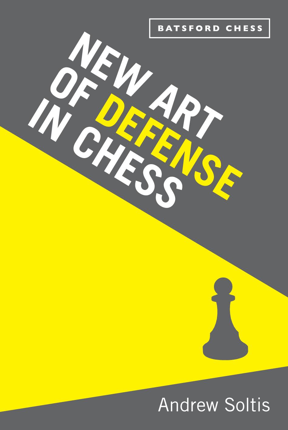 New Art of Defence in Chess