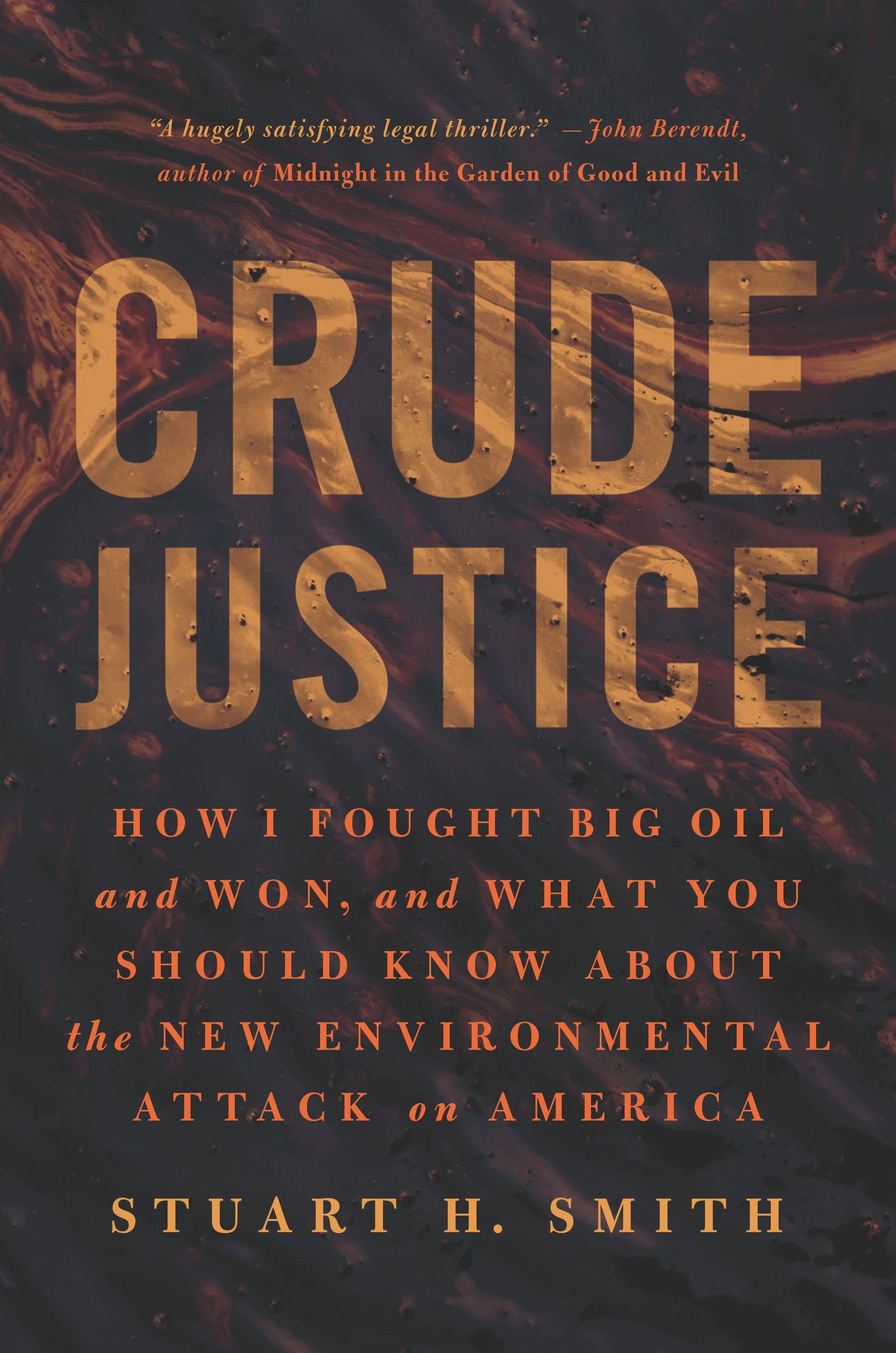 Crude Justice