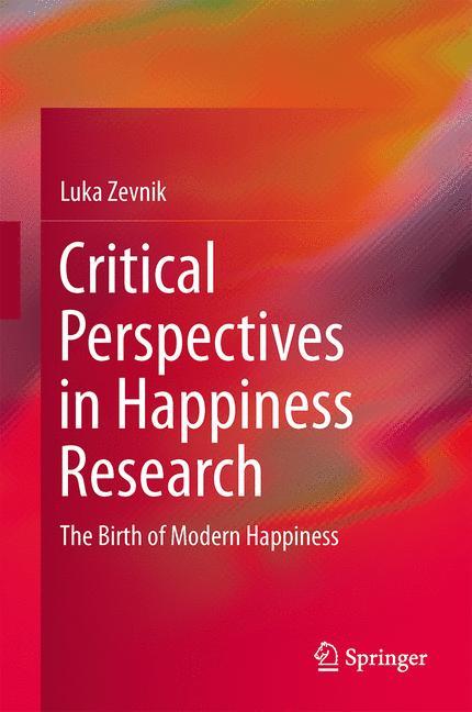 Critical Perspectives in Happiness Research