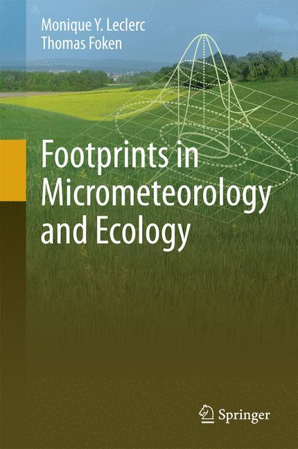 Footprints in Micrometeorology and Ecology