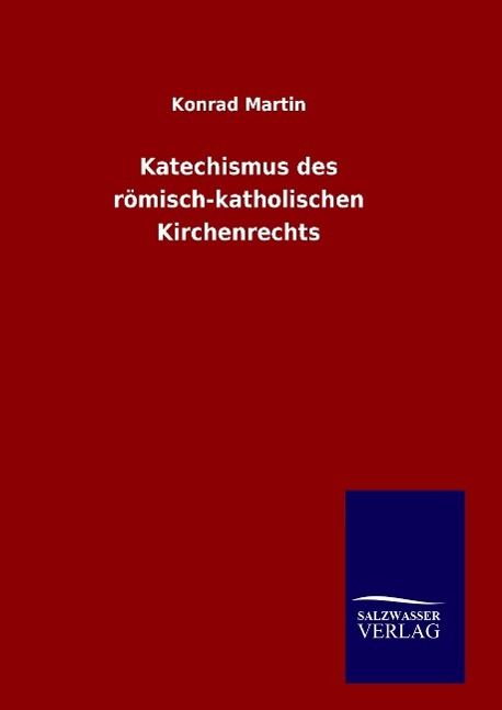 Katechismus des römisch-katholischen Kirchenrechts