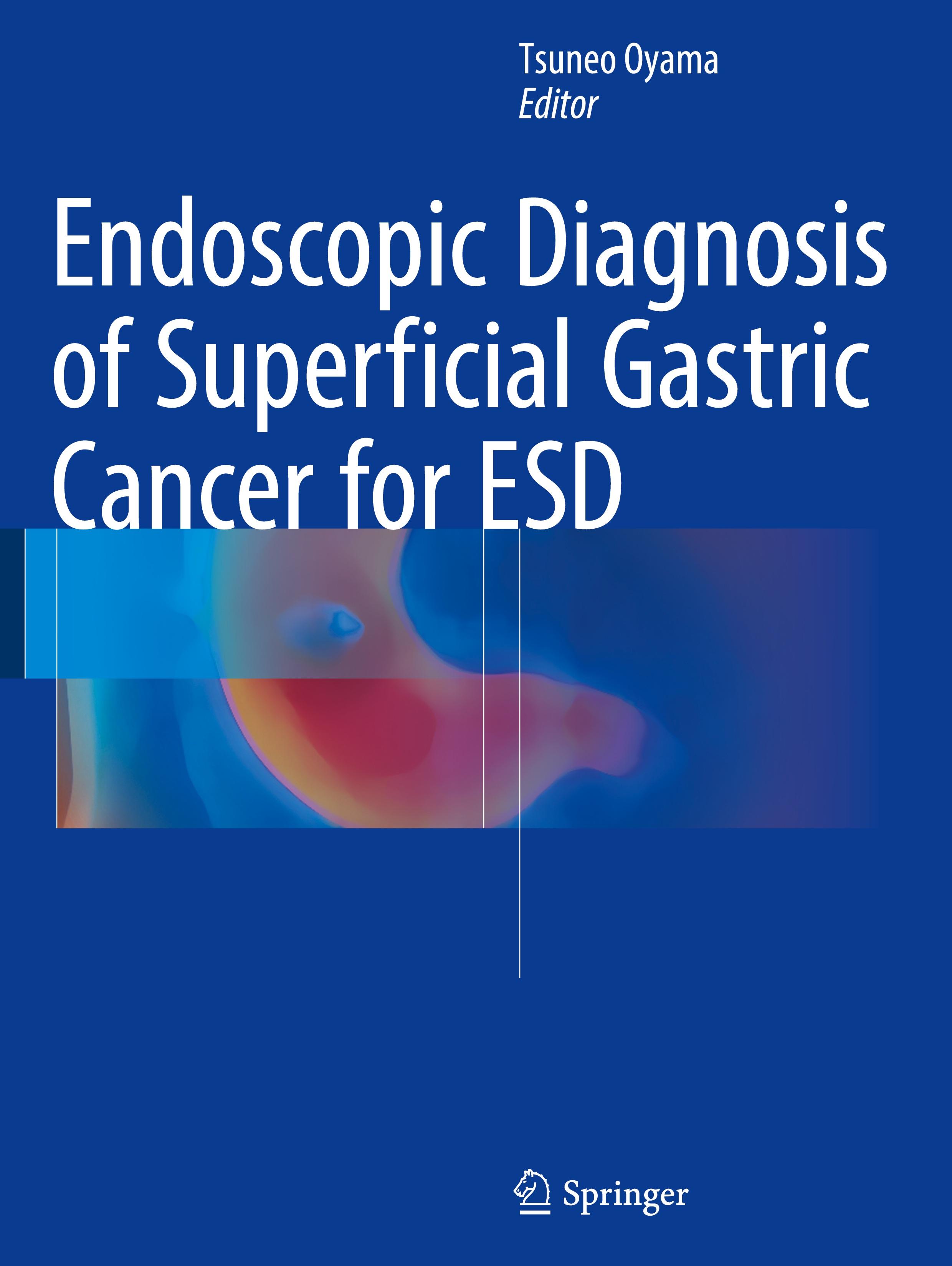 Endoscopic Diagnosis of Superficial Gastric Cancer for ESD