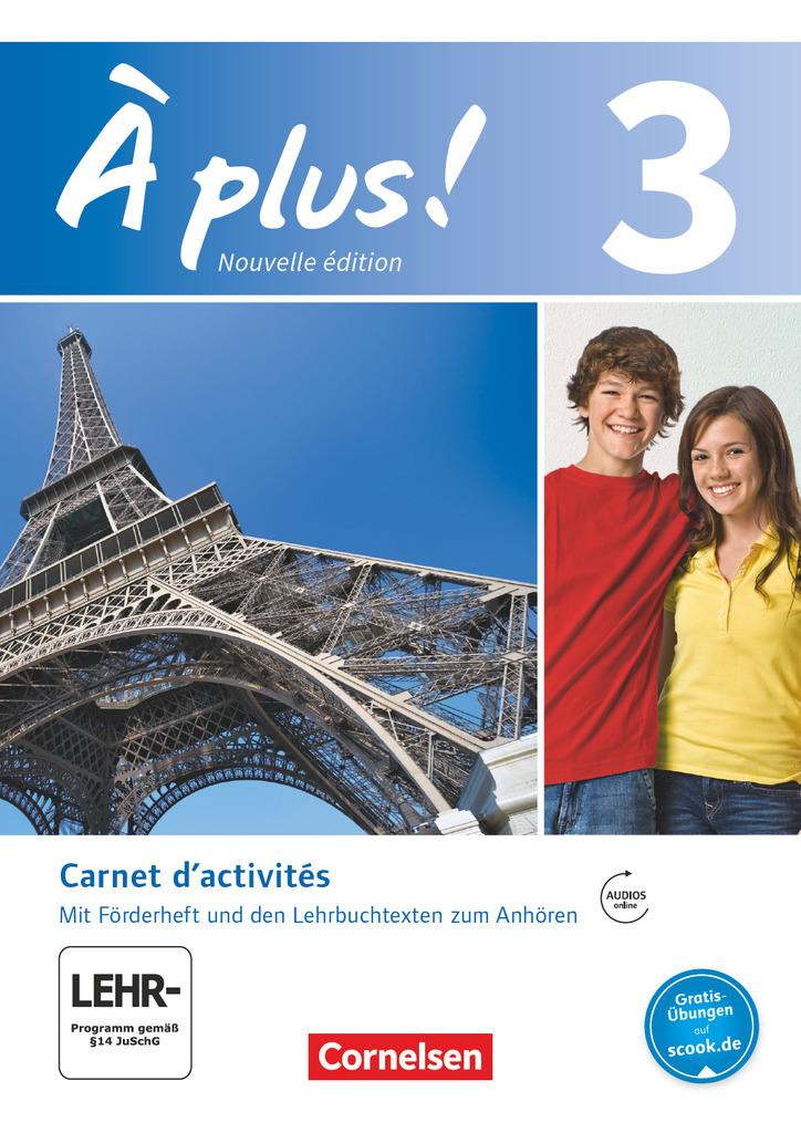 À plus! Nouvelle édition. Band 3. Carnet d'activités mit Audios online