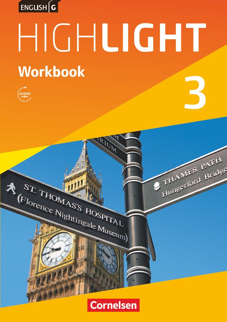 English G Highlight  03: 7. Schuljahr Hauptschule. Workbook mit Audios online