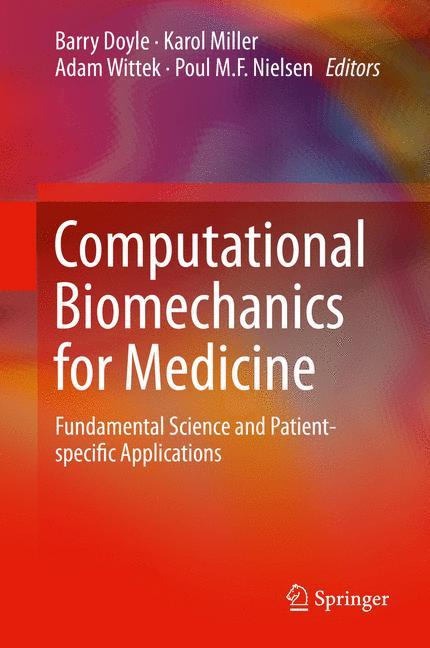 Computational Biomechanics for Medicine