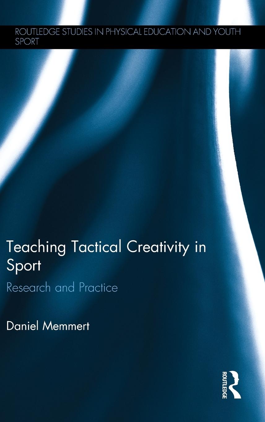 Teaching Tactical Creativity in Sport